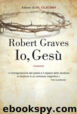 Io, Gesù by Robert Graves