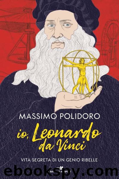 Io, Leonardo da Vinci by Massimo Polidoro