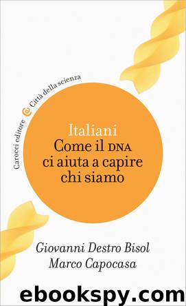 Italiani by Giovanni Destro Bisol & Marco Capocasa