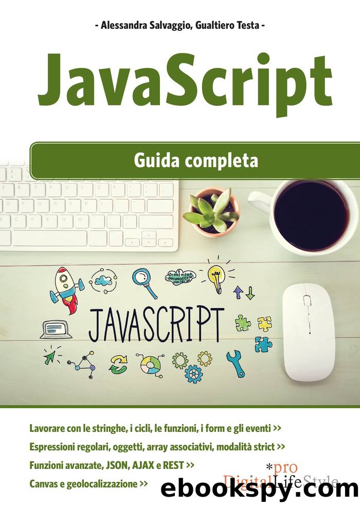 Javascript. Guida completa by Alessandra Salvaggio & Gualtiero Testa