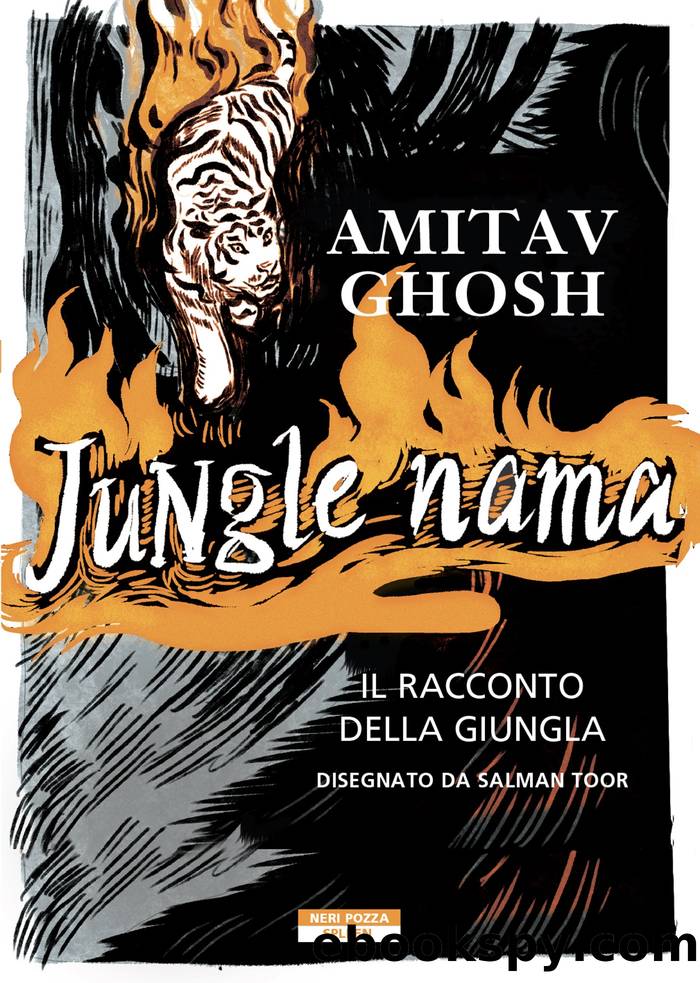 Jungle Nama. Il racconto della giungla by Amitav Ghosh