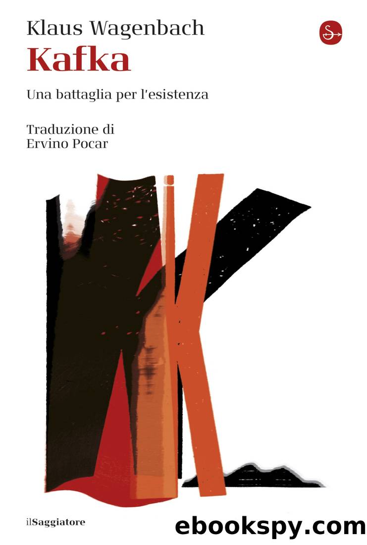 Kafka. Una battaglia per l'esistenza by Klaus Wagenbach