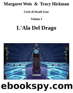 L'Ala Del Drago by Margaret Weis & Tracy Hickman