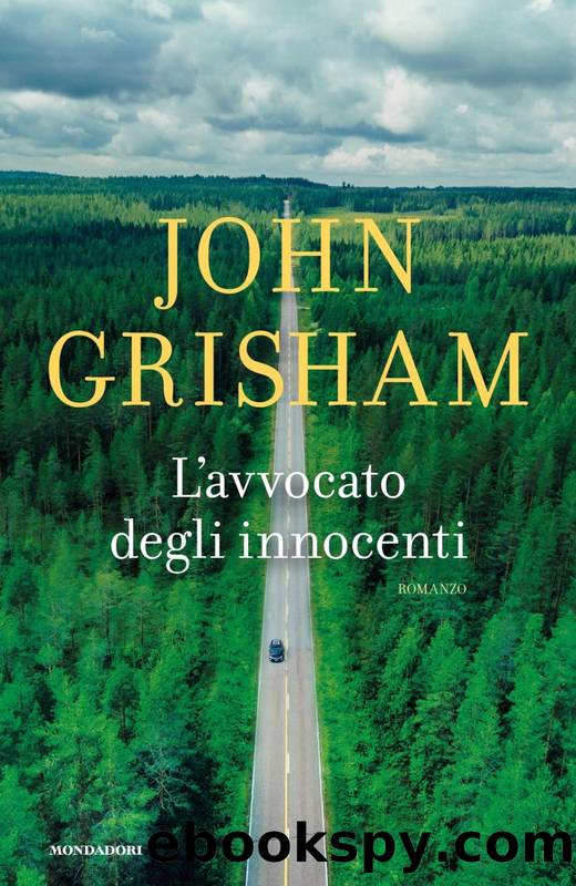 L'Avvocato degli Innocenti by John Grisham