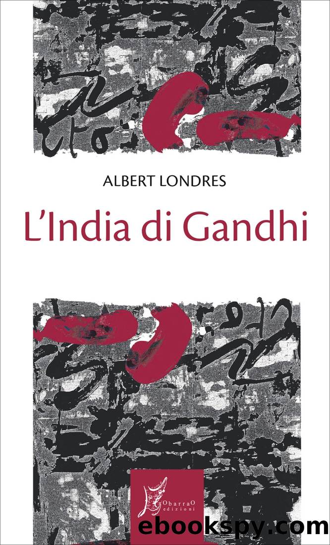 L'India di Gandhi by Albert Londres