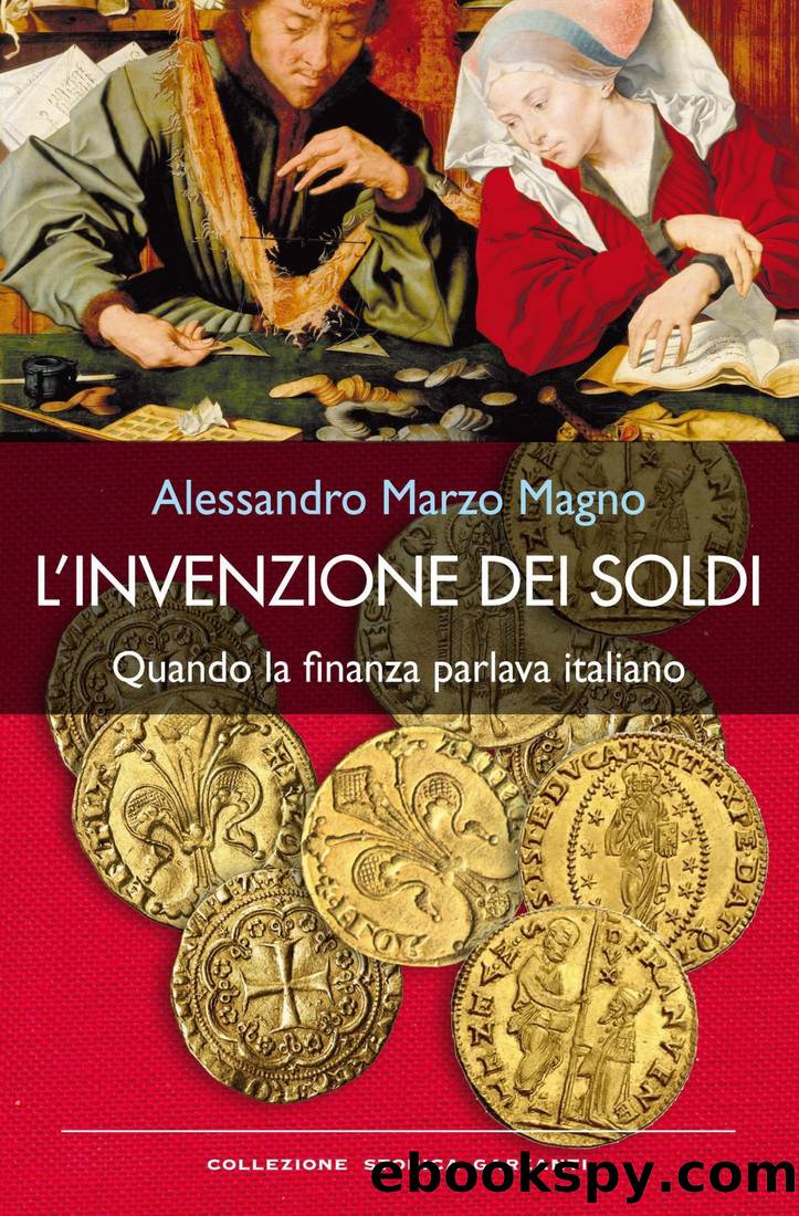 L'Invenzione Dei Soldi by Alessandro Marzo Magno