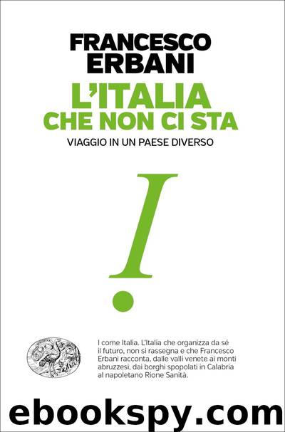 L'Italia che non ci sta by Erbani Francesco