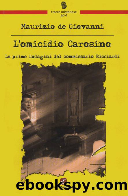 L'Omicidio Carosino by Maurizio De Giovanni