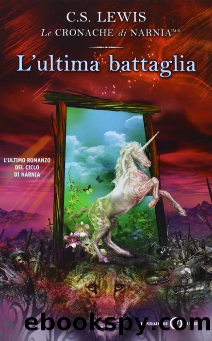 L'Ultima Battaglia by C. S. Lewis
