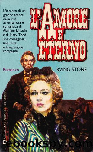 L'amore Ã¨ eterno by Irving Stone