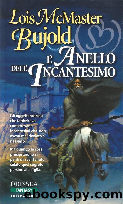 L'anello dell'incantesimo by Lois Mcmaster Bujold