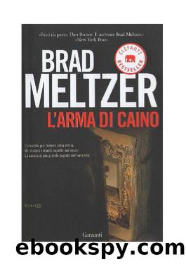 L'arma Di Caino di Brad Meltzer by Meltzer Brad