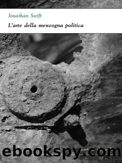 L'arte della menzogna politica by Jonathan Swift