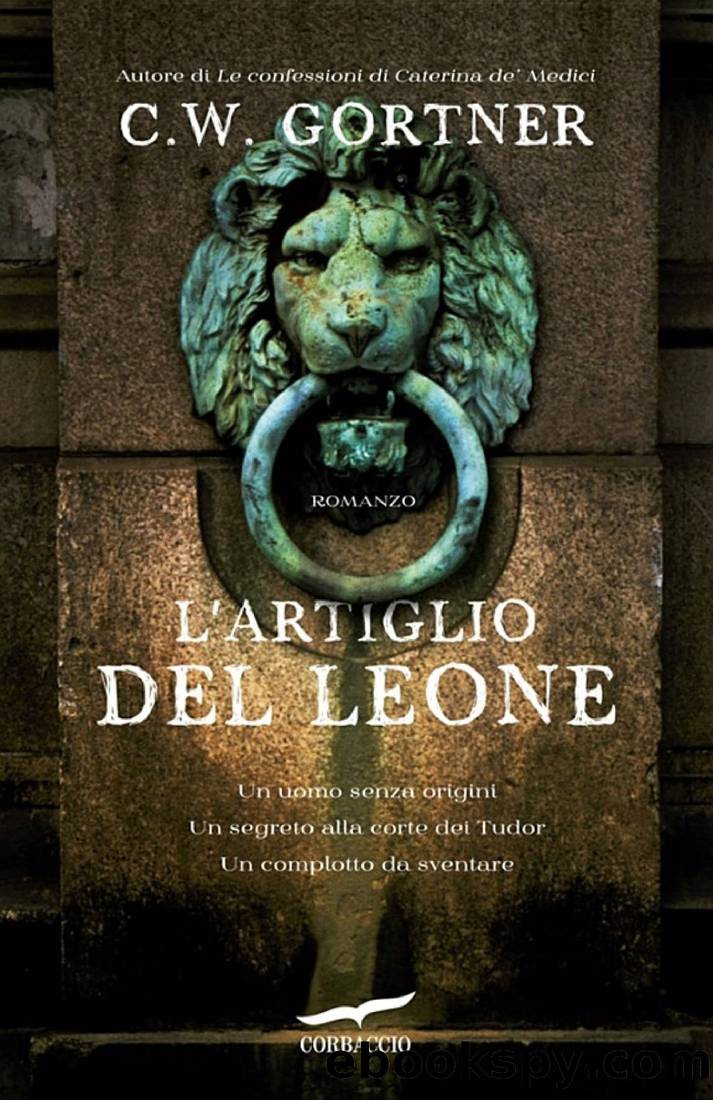 L'artiglio del leone by Gortner C. W