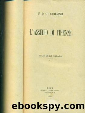 L'assedio di Firenze by Francesco Domenico Guerrazzi
