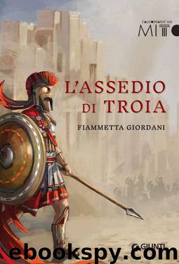 L'assedio di Troia (Italian Edition) by Giordani Fiammetta