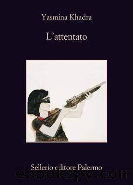 L'attentato by Yasmina Khadra