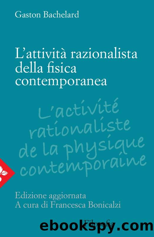 L'attivitÃ  razionalista nella fisica contemporanea by Gaston Bachelard