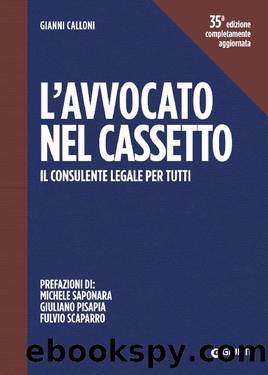 L'avvocato nel cassetto: Il consulente legale per tutti (Italian Edition) by Gianni Calloni