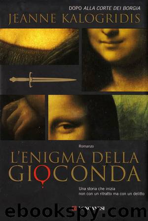 L'enigma della Gioconda by Jeanne Kalogridis