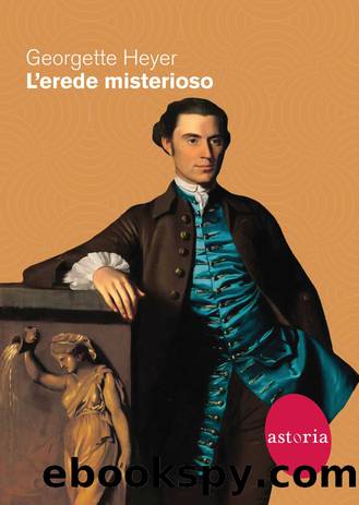 L'erede misterioso by Georgette Heyer