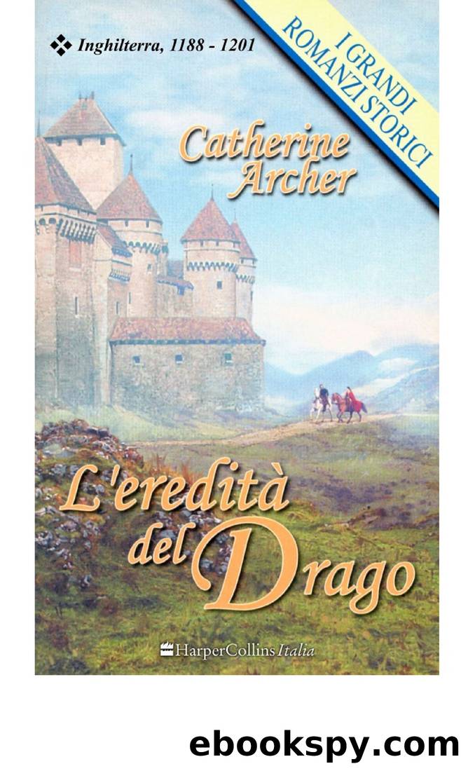 L'ereditÃ  del drago by Catherine Archer