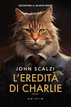 L'ereditÃ  di Charlie by John Scalzi