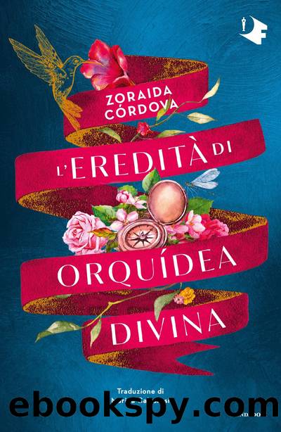 L'ereditÃ  di OrquÃ­dea Divina by Zoraida Cordova