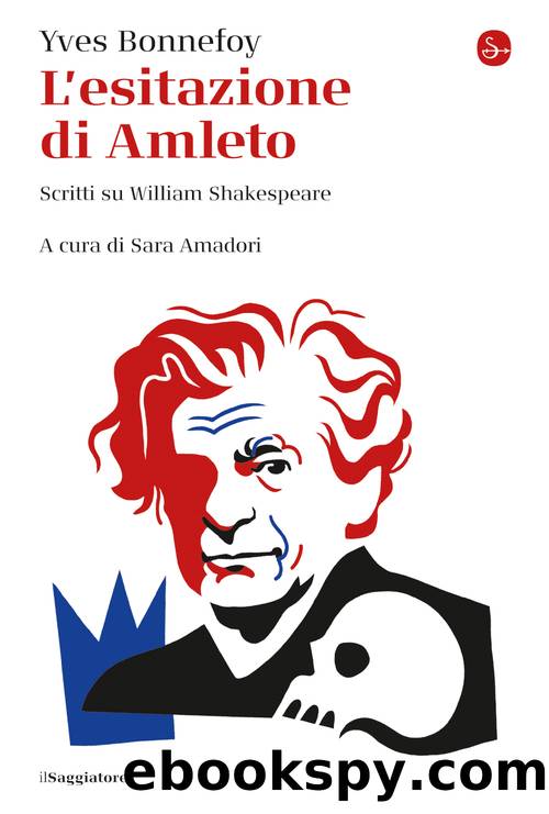 L'esitazione di Amleto by Yves Bonnefoy