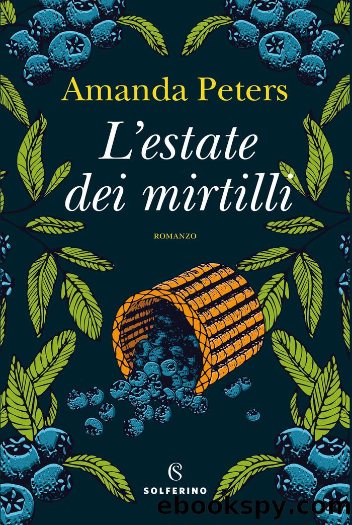 L'estate dei mirtilli by Amanda Peters