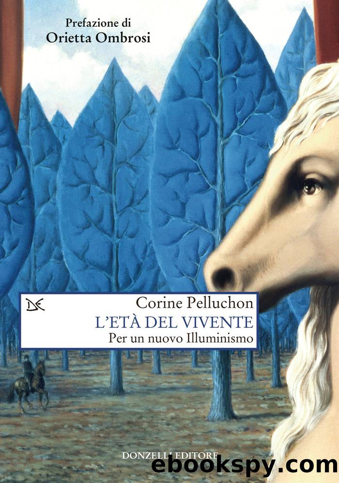 L'etÃ  del vivente. Per un nuovo Illuminismo by Corine Pelluchon