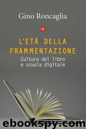 L'età della frammentazione by Gino Roncaglia