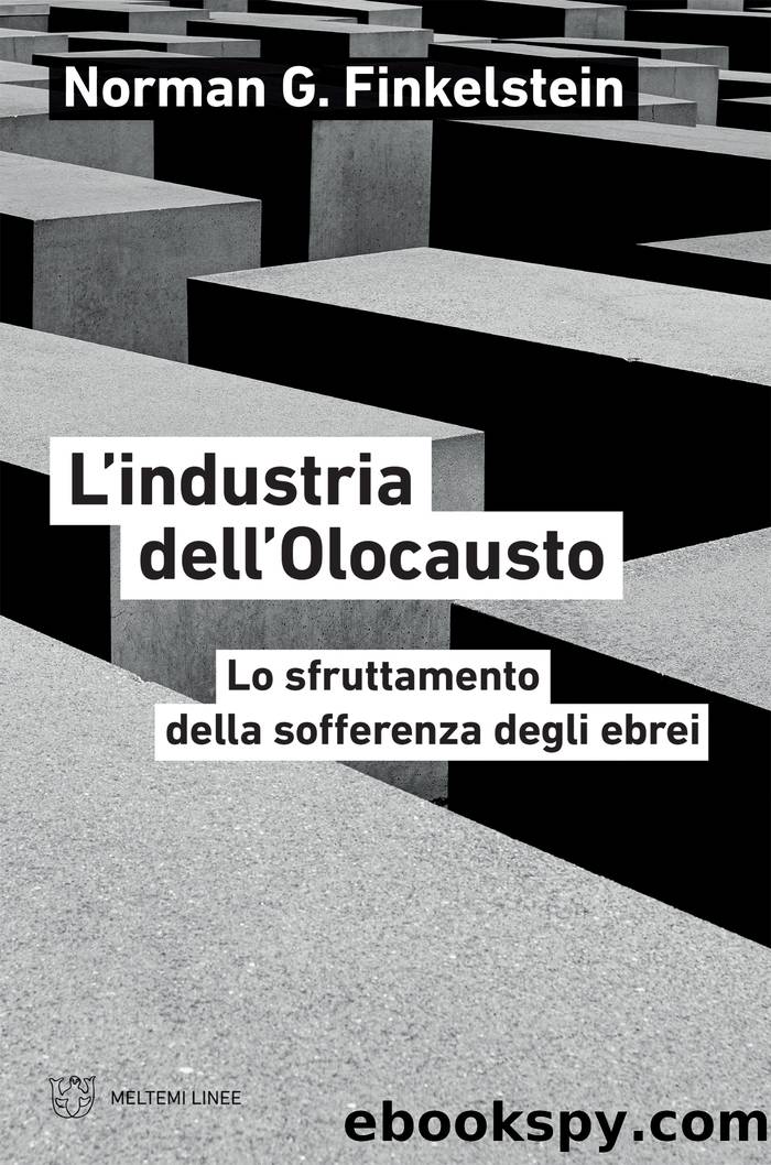 L'industria dell'Olocausto by Norman G. Finkelstein