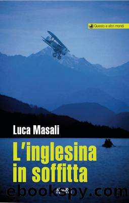 L'inglesina ni soffitta by Luca Masali