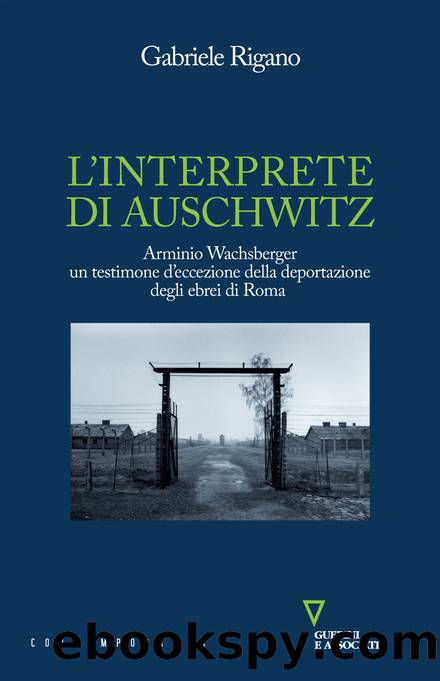 L'interprete di Auschwitz by Gabriele Rigano