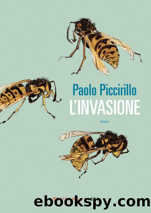 L'invasione by Paolo Piccirillo