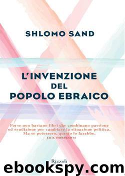 L'invenzione del popolo ebraico (2011) by Shlomo Sand