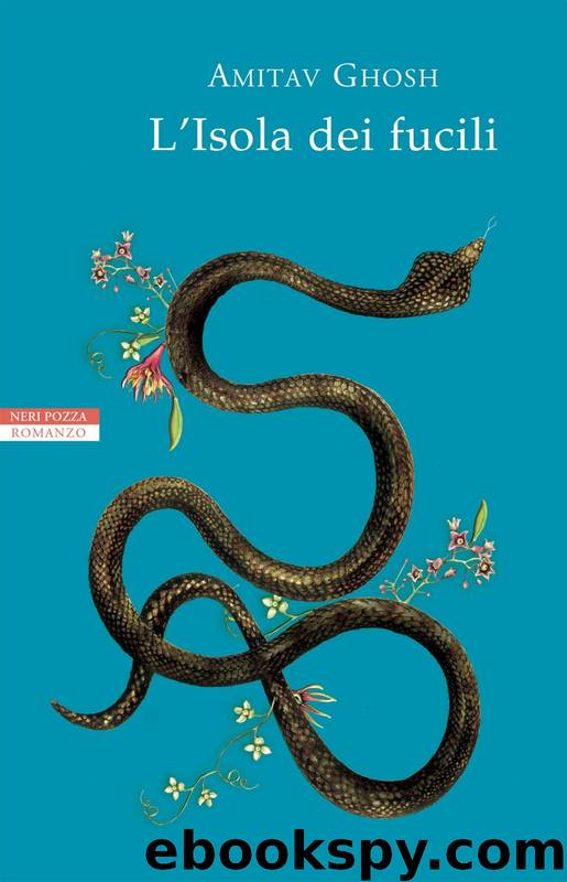 L'isola dei fucili by Amitav Ghosh