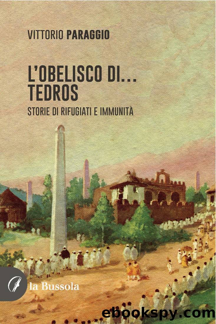 L'obelisco di Tedros by Vittorio Paraggio