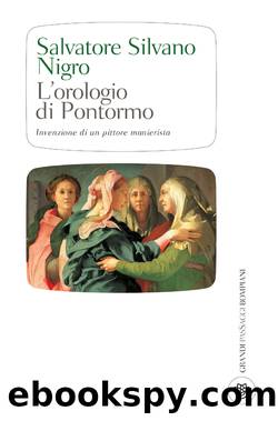 L'orologio di Pontormo by Salvatore Silvano Nigro