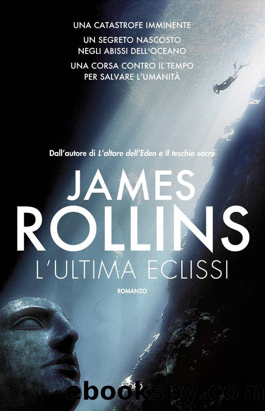 L'ultima eclissi by James Rollins & Paolo Scopacasa