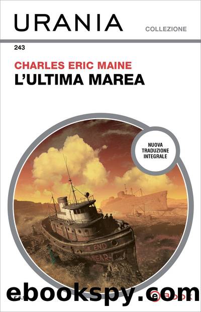 L'ultima marea (Urania) by Charles Eric Maine