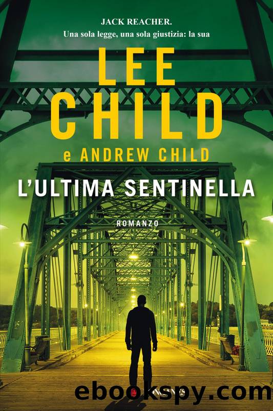 L'ultima sentinella by Andrew Child Lee Child