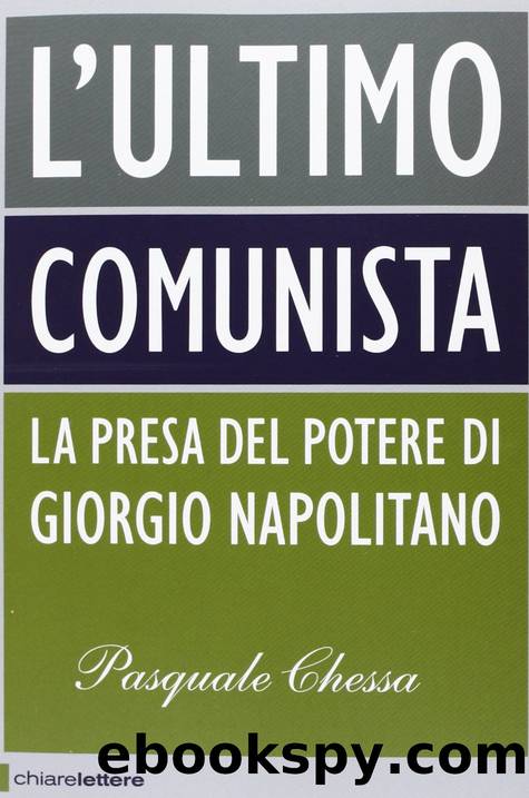 L'ultimo comunista by Pasquale Chessa