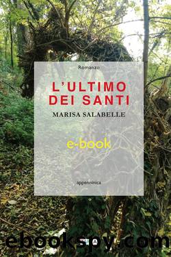 L'ultimo dei Santi by Marisa Salabelle