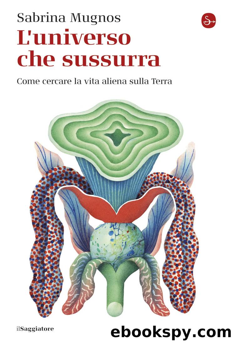 L'universo che sussurra by Sabrina Mugnos