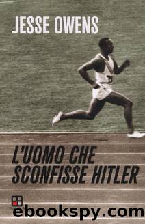 L'uomo che sconfisse Hitler by Jesse Owens