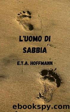 L'uomo di sabbia by E.T.A. Hoffmann