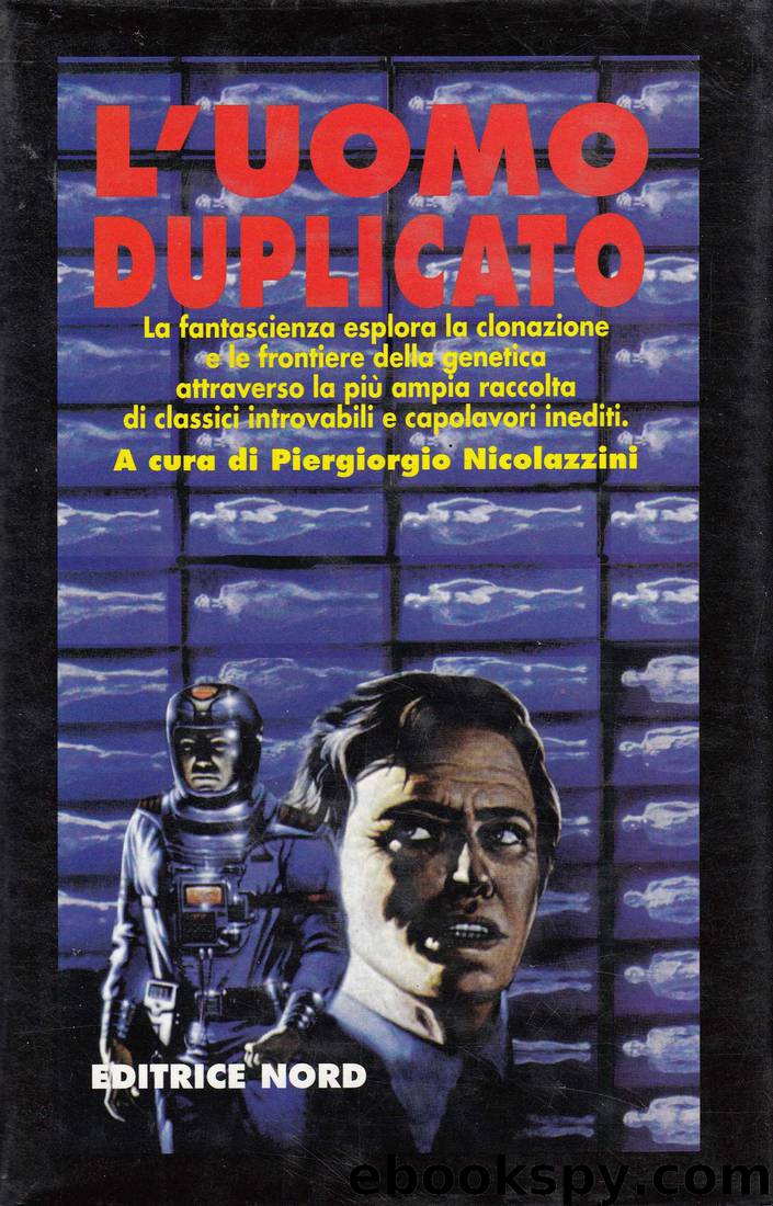 L'uomo duplicato by Piergiorgio Nicolazzini & AA.VV