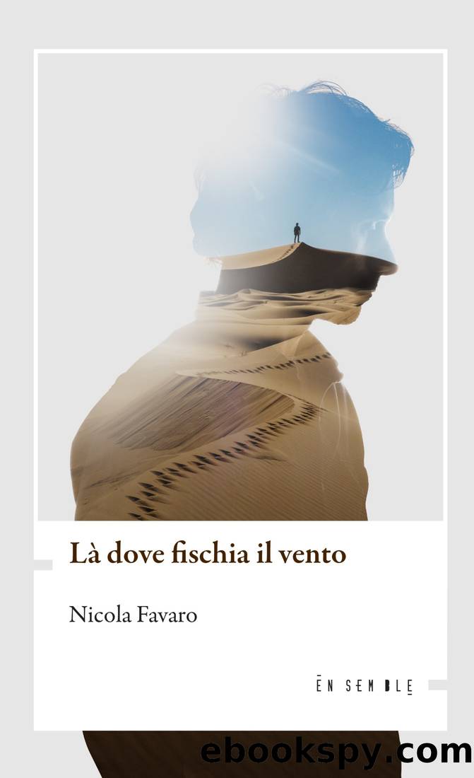 LÃ  dove fischia il vento by Nicola Favaro